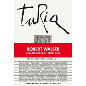 REVISTA TURIA - NÚMERO 133-134. ROBERT WALSER