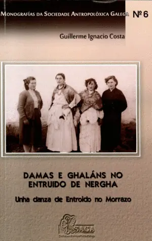 Damas e Ghaláns no Entruido de Nergha. Unha Danza