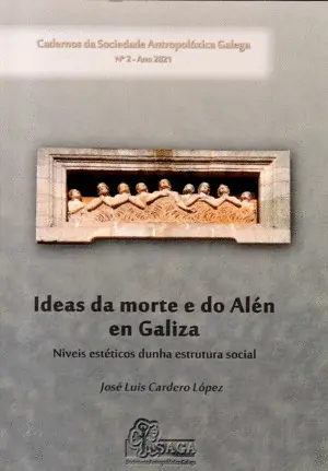 Ideas Da Morte e Do Alén en Galiza. Niveis Estétic