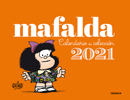 MAFALDA CALENDARIO 2021 DE COLECCIÓN