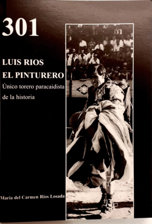 LUIS RIOS EL PINTURERO. 301