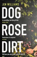 Dog Rose Dirt