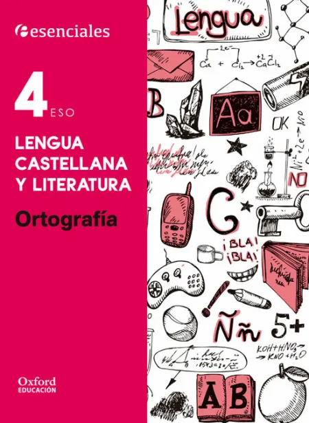 Esenciales Oxford. Lengua Castellana y Literatura