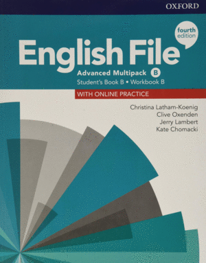 ENGLISH FILE ADVANCED. STUDENT'S BOOK MULTIPACK B 4TH EDITION