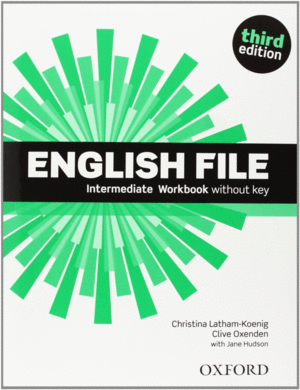 ENGLISH FILE 3RD EDITION INTERMEDIATE. STUDENT'S BOOK AND WORKBOOK WITHOUT KEY P