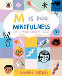 M IS FOR MINDFULNESS