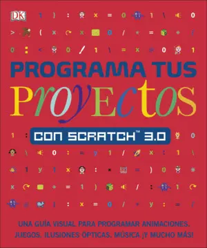 Programa Tus Proyectos con Scratch 3. 0