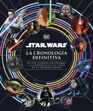 Star Wars. La Cronologia Definitiva