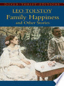 FAMILY HAPPINESS AND OTHER STORIES