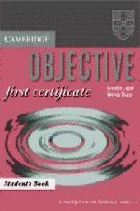 OBJECTIVE FIRST CERTIFICATE - STUDENTS BOOK