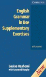 ENGLISH GRAMMAR IN USE SUPPLEMENTARY EXERCISES WITH ANSWERS