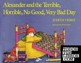 Alexander And The Terrible, Horrible, no Good, Very Bad Day