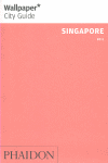 WALLPAPER CITY GUIDE: SINGAPUR 2011