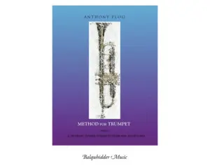 Method For Trumpet 6: (Low/High-Power/Strength)