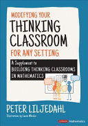 MODIFYING YOUR THINKING CLASSROOM FOR DIFFERENT SETTINGS