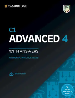 C1 Advanced 4 Practice Tests With Answers, Audio And Resource Bank