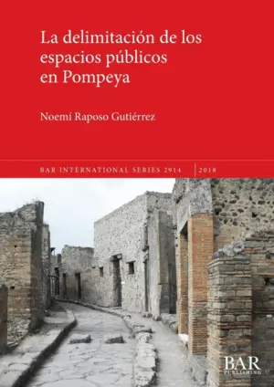 La Delimitación de los Espacios Públicos en Pompeya