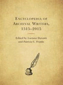 ENCYCLOPEDIA OF ARCHIVAL WRITERS, 1515-2015