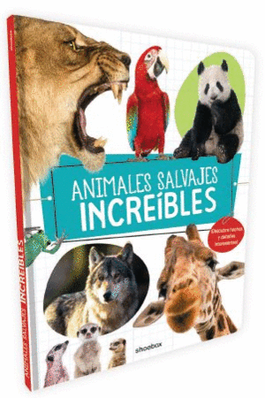 ANIMALES SALVAJES INCREIBLES