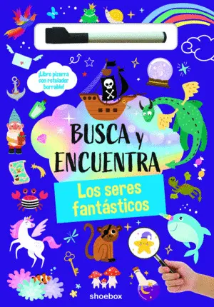 Los Seres Fantásticos (Busca y Encuentra)