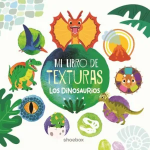 Mi Libro de Texturas: los Dinosaurios