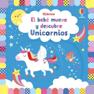 Unicornios Bebe Mueve y Descubre