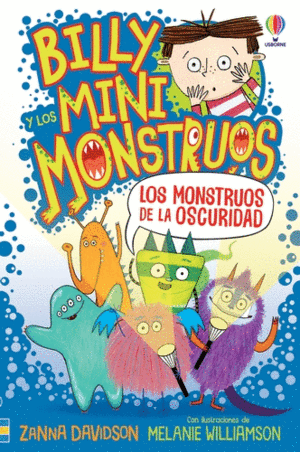 LOS MONSTRUOS DE LA OSCURIDAD. BILLY MINIMONSTRUOS 1