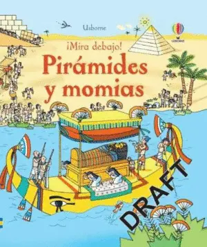 Piramides y Momias Mira Debajo