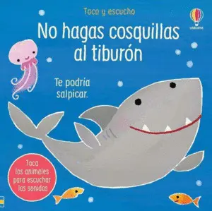 No Hagas Cosquillas Al Tiburon