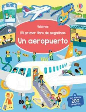 Un Aeropuerto. Mi Primer Libro de Pegatinas