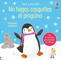 No Hagas Cosquillas Al Pingüino (Sonidos + Texturas)