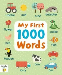 My First 1000 Words. Bright Bee Picture Dictionary