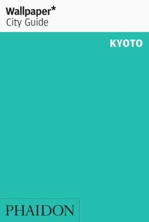 WALLPAPER CITY GUIDE KYOTO 2020