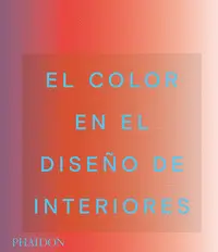 El Color en el Diseño de Interiores