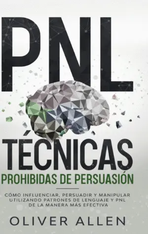 Pnl Técnicas Prohibidas de Persuasión