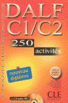 DALF C1/C2 250 ACTIVITES + 1 CD AUDIO MP3 + CORRIG