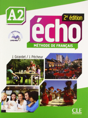 ECHO A2 LIVRE DE L'ÉLÈVE + PORTFOLIO + DVD (2ªEDICIÓN)