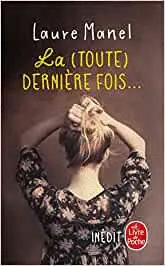 La Toute Derniere Fois