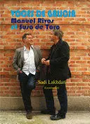 Voces de Galicia. Manuel Rivas y Suso de Toro