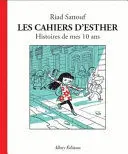 Les Cahiers D'esther Histoires de Mes 10 Ans