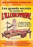 Les Grands Secrets Du Monde de L'illusionisme