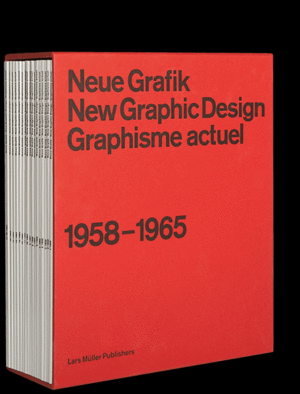 NEUE GRAFIK/NEW GRAPHIC DESIGN/GRAPHISME ACTUEL. 1958  1965