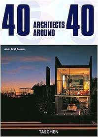 40 ARCHITECTS AROUND 40 (25 ANIVERSARIO).