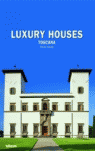 LUXURY HOUSES TOSCANA