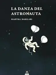 La Danza del Astronauta