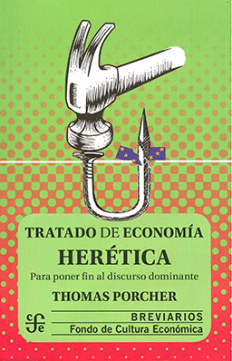 TRATADO DE ECONOMÍA HERÉTICA