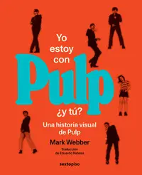 Yo Estoy con Pulp, ¿Y Tú?