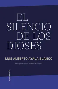 EL SILENCIO DE LOS DIOSES