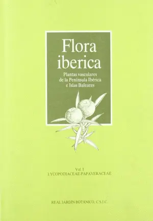 Flora Ibérica. Vol. I. Lycopoiaceae-Papaveraceae