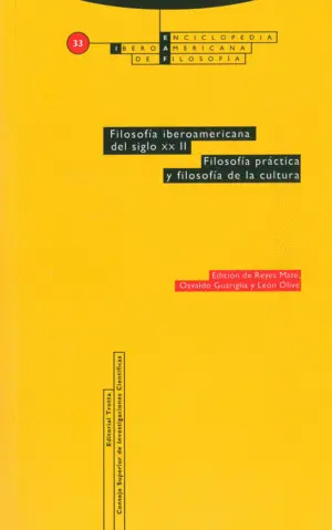 Filosofía Iberoamericana del Siglo Xx. Vol. Ii. Filosofía Práctica y Filosofía D